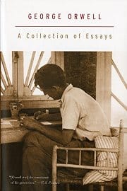 George Orwell - A collection of Essays