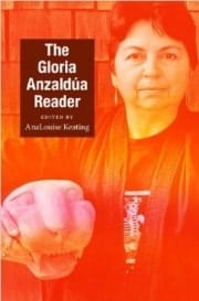Gloria Anzaldúa - Reader