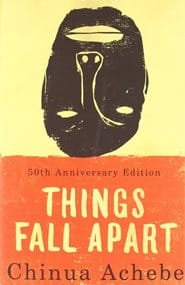 Chinua Achebe – Things Fall Apart