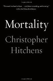 Christopher Hitchens – Mortality