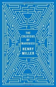 The Colossus of Maroussi by Henry Miller