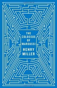 Henry Miller – The Colossus of Maroussi