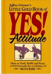 Jeffrey Gitomer - Little Gold Book of YES Attitude
