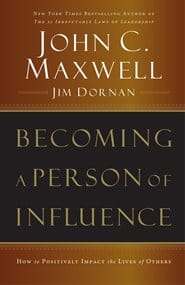 John C. Maxwell - Becoming a Person of Influence