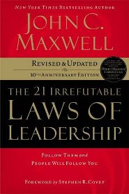 John C. Maxwell – 21 Irrefutable Laws of Leadership