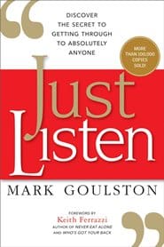 Mark Goulston - Just Listen