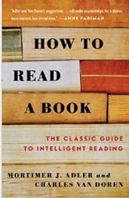 Mortimer J. Adler, Charles Van Doren - How to Read A Book