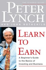 Peter Lynch – Learn To Earn
