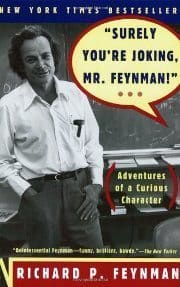 Richard P. Feynman - Surely You're Joking, Mr. Feynman