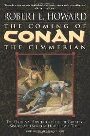 Robert E. Howard – Conan The Barbarian