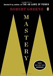 Robert Greene – Mastery