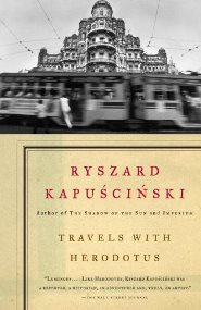 Ryszard Kapuściński – Travels With Herodotus