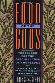 Terence McKenna – The Food of the Gods