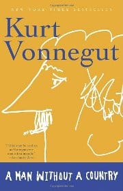 Kurt Vonnegut - A man without a country