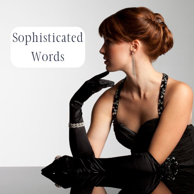 50 Sophisticated Words in English (With Examples From Movies)