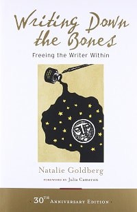 8. Writing Down the Bones - Natalie Goldberg