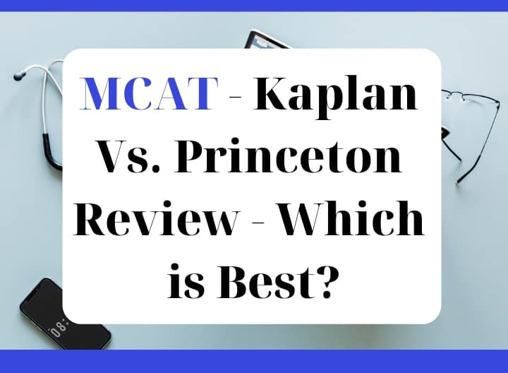 MCAT - Kaplan Vs. Princeton Review - Which is Best - featured graphic1