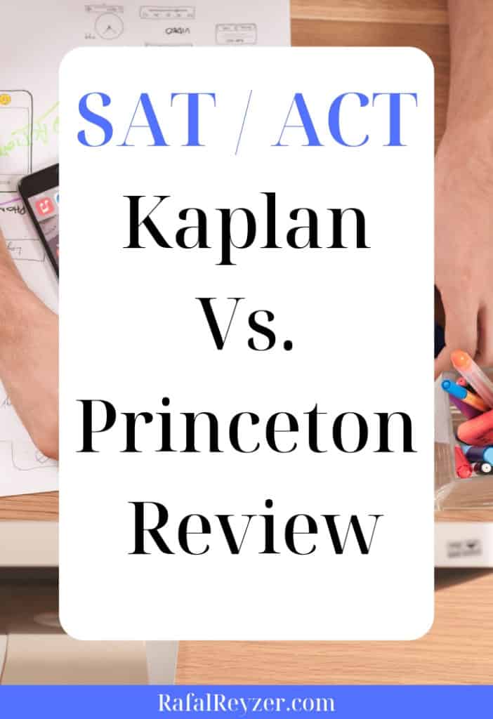 Kaplan Vs Princeton Review Sat Act Rafal Reyzer