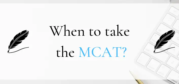 when-to-take-the-mcat-the-best-answer