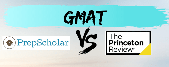 gmat - prepscholar vs princeton review