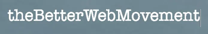 TheBetterWebMovement logo