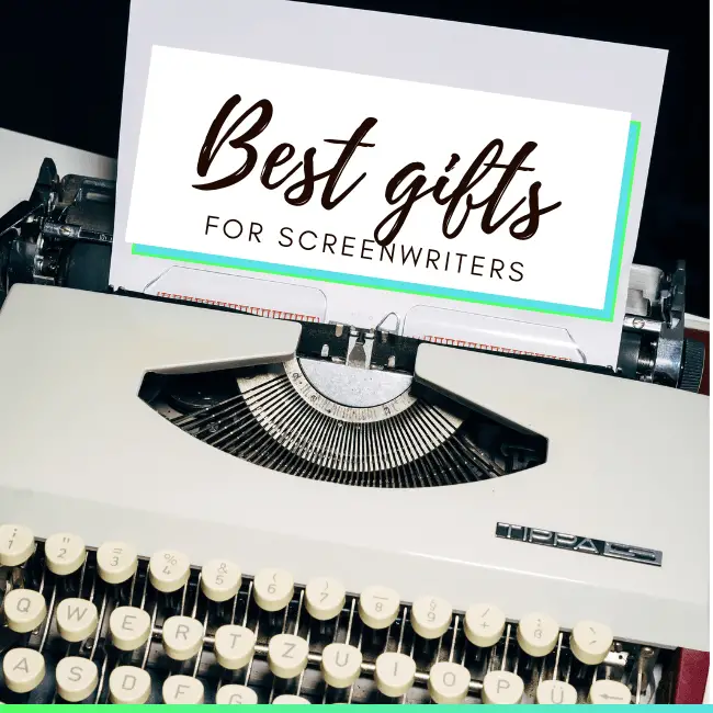 best gifts for screenwriters - featured image
