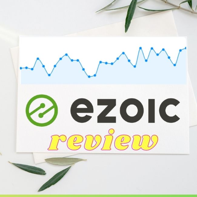 Ezoic Review & Strategy – My Journey With The Ezoic Platform