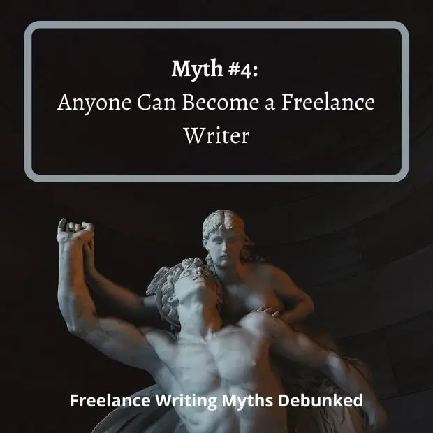 Freelance writing myth #4