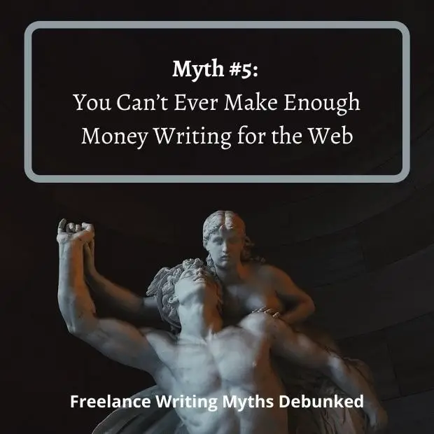 Freelance writing myth #5