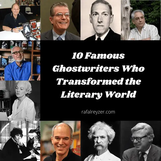 10 Famous Ghostwriters Who Transformed the Literary World